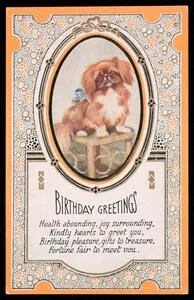 Birthday greetings Health abounding, joy surrounding, kindly hearts to greet you, birthday pleasure, gifts to treasure, fortune fair to meet you